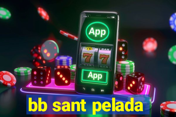 bb sant pelada